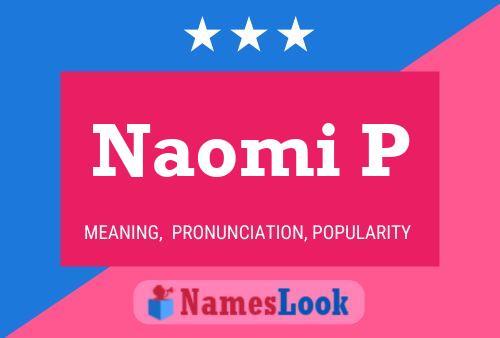 Naomi P 名字海报