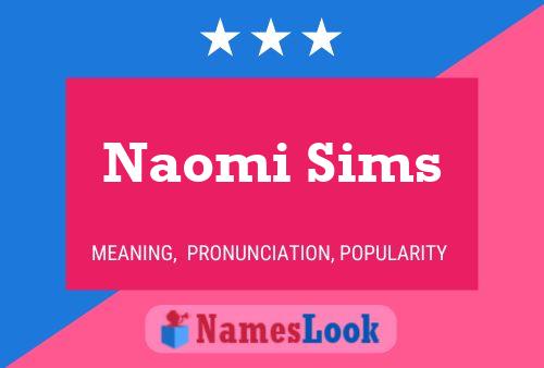 Naomi Sims 名字海报