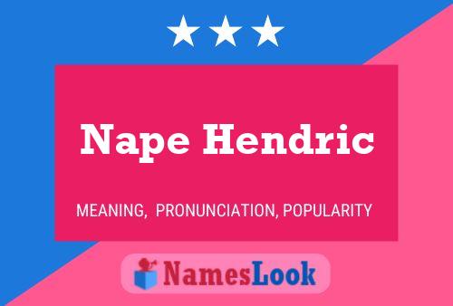 Nape Hendric 名字海报