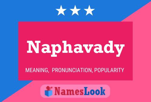 Naphavady 名字海报