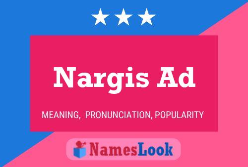 Nargis Ad 名字海报