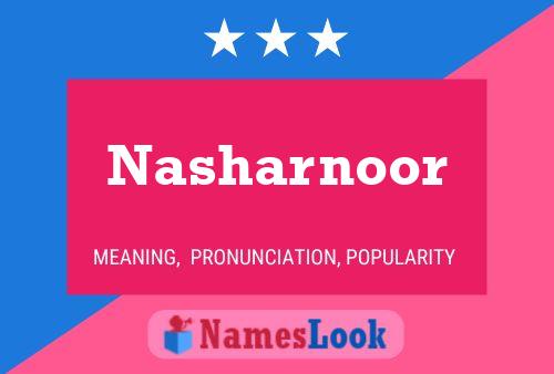 Nasharnoor 名字海报