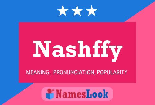 Nashffy 名字海报