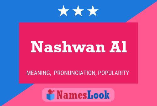 Nashwan Al 名字海报