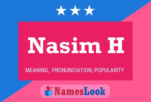 Nasim H 名字海报