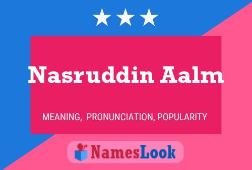 Nasruddin Aalm 名字海报