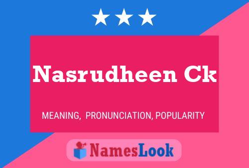 Nasrudheen Ck 名字海报