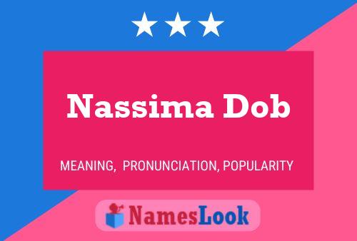 Nassima Dob 名字海报