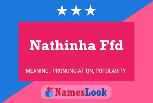 Nathinha Ffd 名字海报