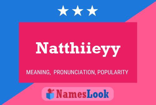 Natthiieyy 名字海报