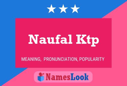 Naufal Ktp 名字海报