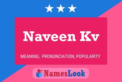 Naveen Kv 名字海报