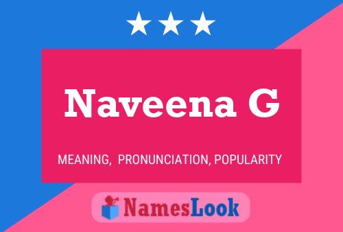 Naveena G 名字海报