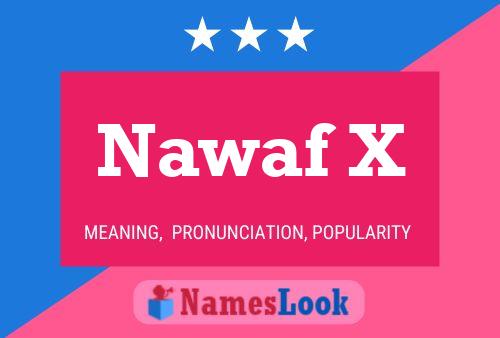 Nawaf X 名字海报