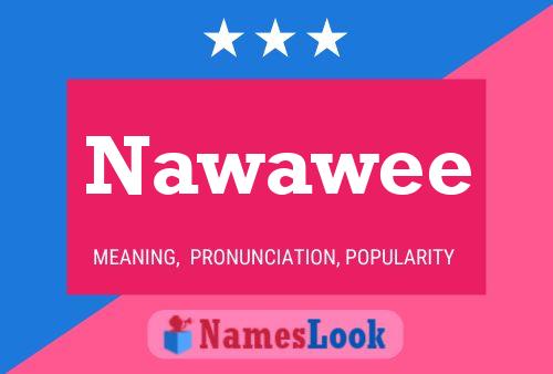 Nawawee 名字海报