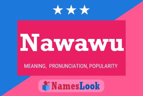 Nawawu 名字海报