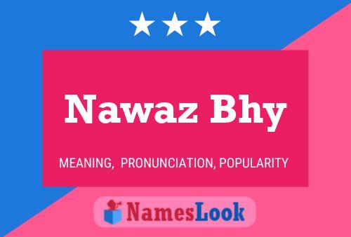 Nawaz Bhy 名字海报