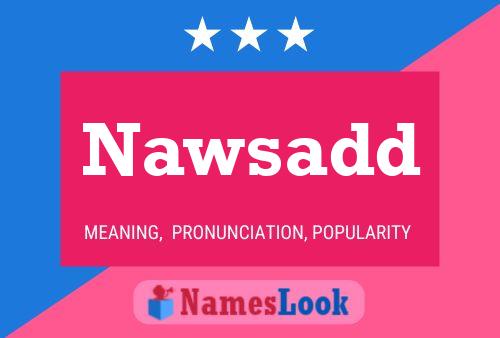 Nawsadd 名字海报