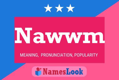 Nawwm 名字海报