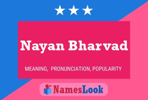 Nayan Bharvad 名字海报