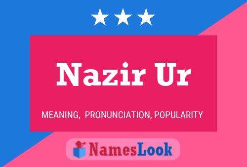 Nazir Ur 名字海报