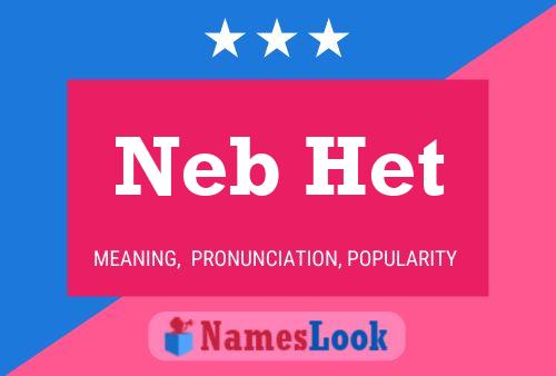 Neb Het 名字海报