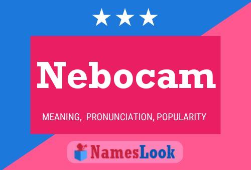 Nebocam 名字海报