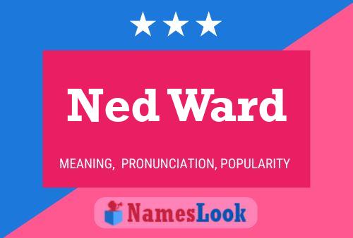 Ned Ward 名字海报