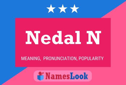 Nedal N 名字海报