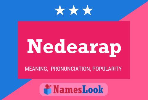 Nedearap 名字海报