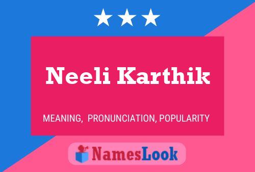 Neeli Karthik 名字海报