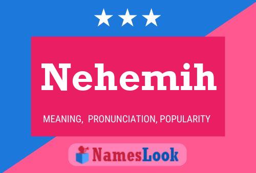 Nehemih 名字海报