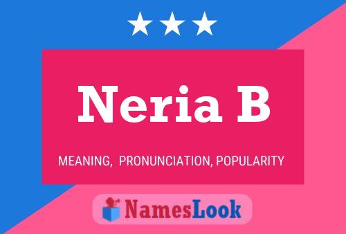 Neria B 名字海报