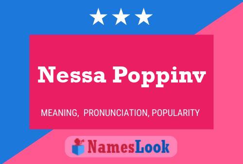 Nessa Poppinv 名字海报