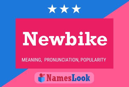 Newbike 名字海报