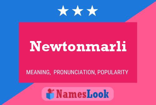 Newtonmarli 名字海报