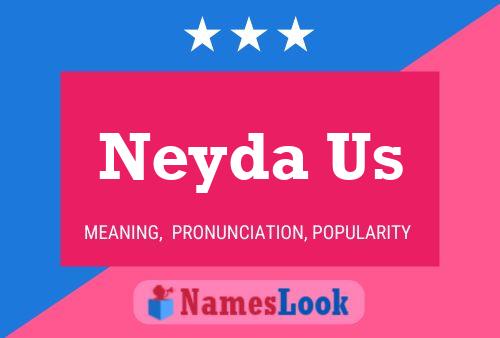 Neyda Us 名字海报