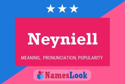 Neyniell 名字海报