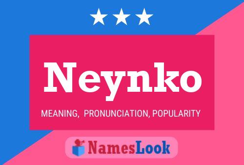 Neynko 名字海报