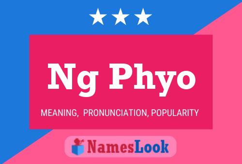 Ng Phyo 名字海报