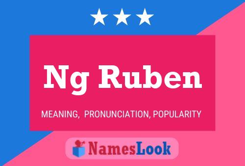 Ng Ruben 名字海报