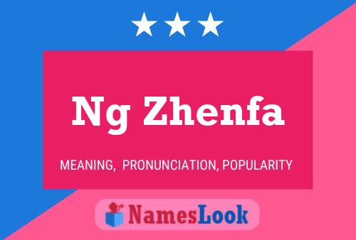 Ng Zhenfa 名字海报