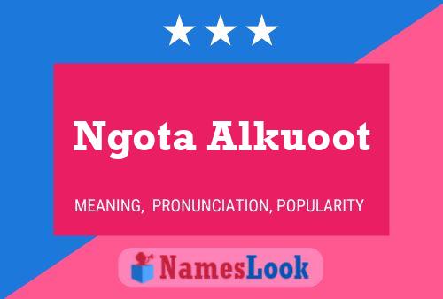 Ngota Alkuoot 名字海报