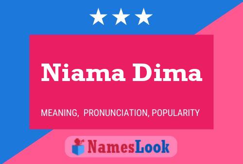 Niama Dima 名字海报