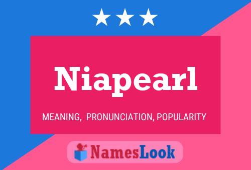 Niapearl 名字海报