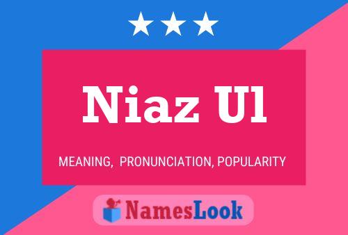 Niaz Ul 名字海报