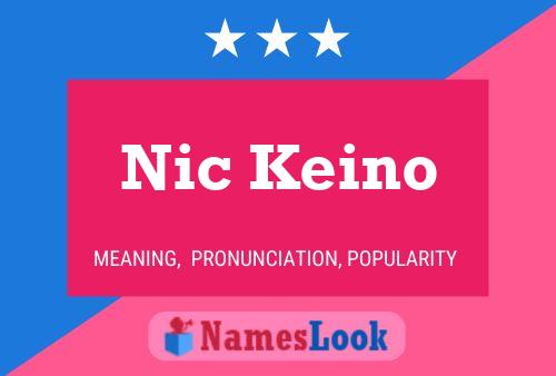 Nic Keino 名字海报