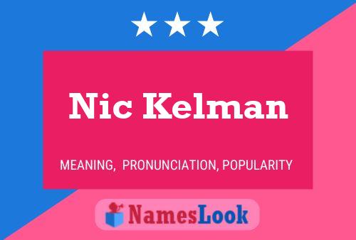 Nic Kelman 名字海报