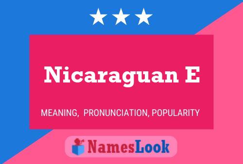 Nicaraguan E 名字海报