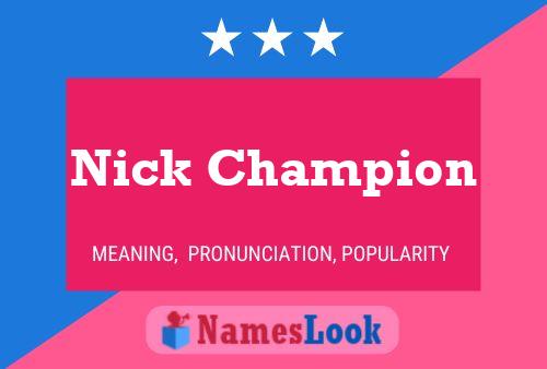 Nick Champion 名字海报